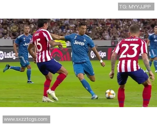 马德里竞技与尤文图斯精彩对决视频回顾及赛后分析