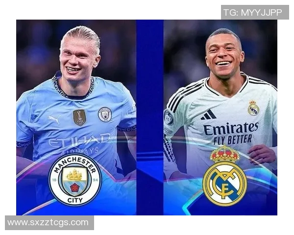 曼城与皇马国际对决精彩纷呈谁能在这场巅峰对决中笑到最后