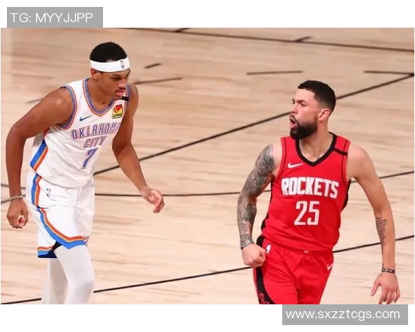 火箭与雷霆季后赛首战精彩回顾与关键时刻分析